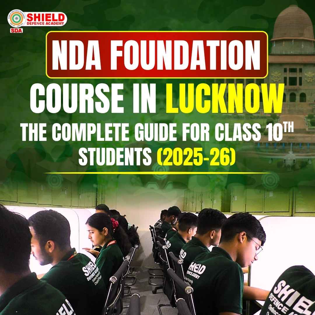 Best Nda Foundation Course In Lucknow At Shield